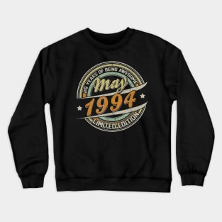 Born In MAY 1994 Limited Edition 26th Birthday Gifts Crewneck Sweatshirt